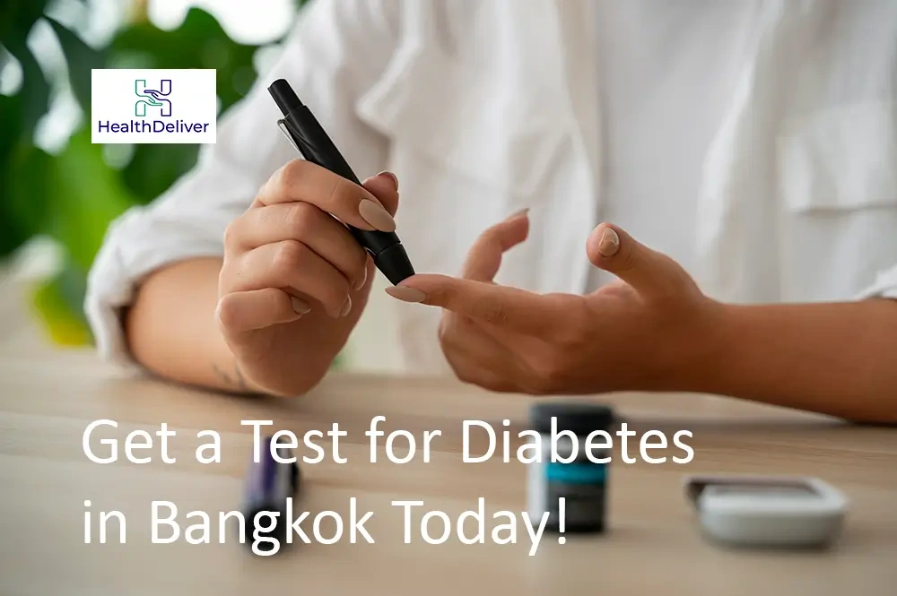 Get a Test for Diabetes in Bangkok Today and Check Your Blood Sugar Levels