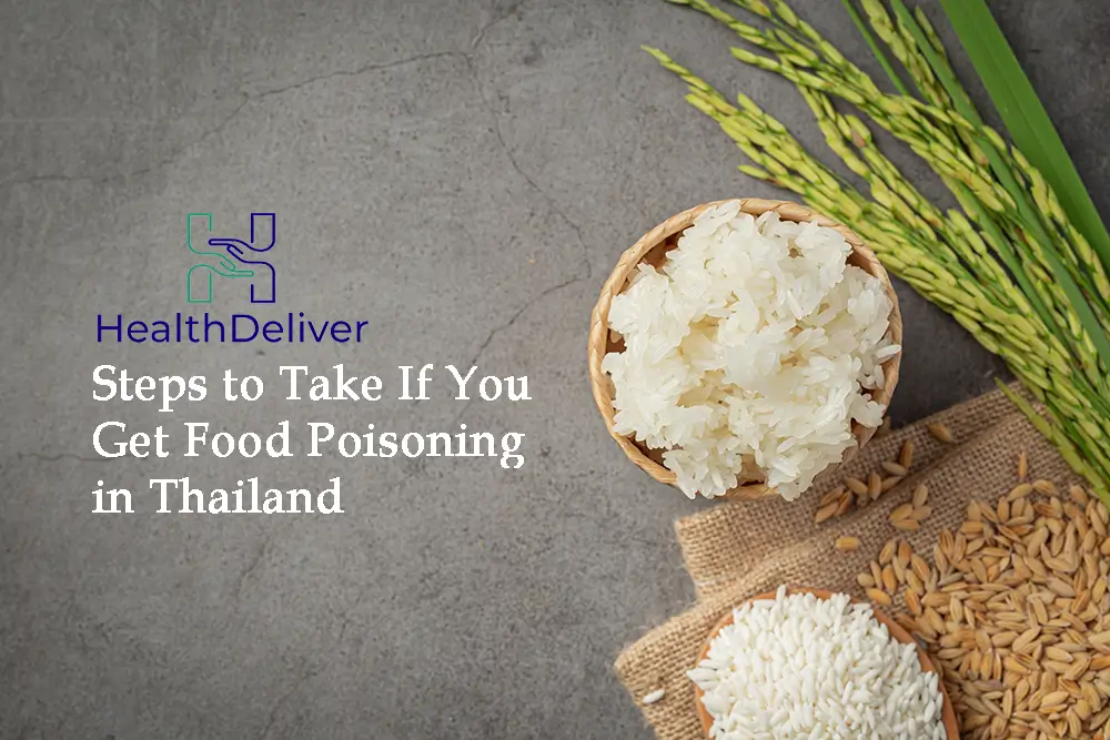 Steps to Take If You Get Food Poisoning in Thailand