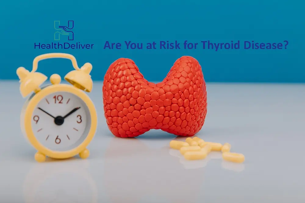 Are You at Risk for Thyroid Disease?