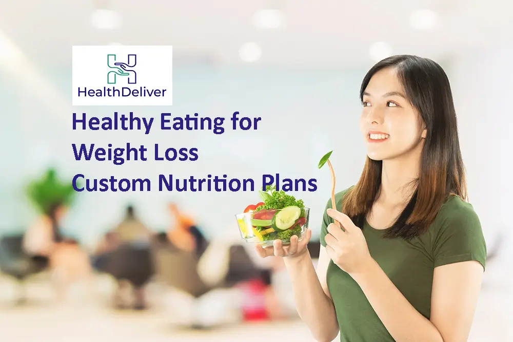 Healthy Eating for Weight Loss: Lose Weight with Custom Nutrition Plans From Bangkok's Leading Clinic