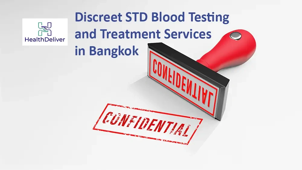 Discreet STIs STD Blood Testing and Treatment Services in Bangkok