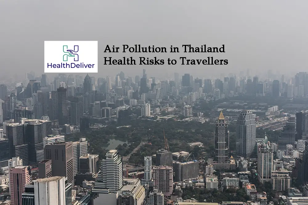 Air Pollution in Thailand Health Risks to Travellers