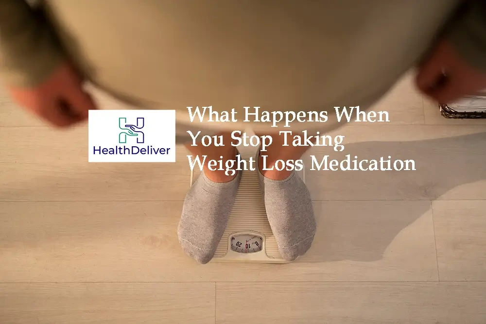 What Happens When You Stop Taking Weight Loss Medication like Ozempic